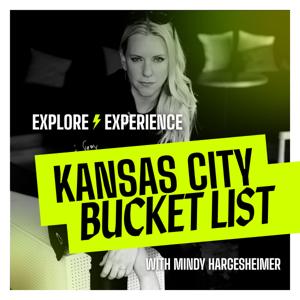 Kansas City Bucket List Podcast