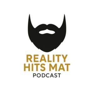 Reality Hits Mat