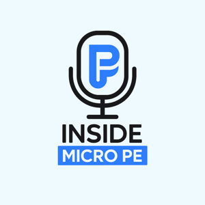 Inside Micro PE: Small Deals, Big Returns