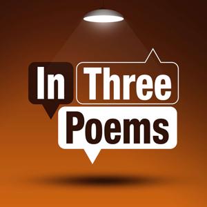 In Three Poems