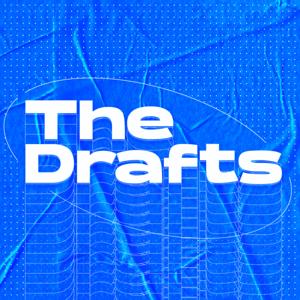 The Drafts