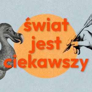 Świat jest ciekawszy