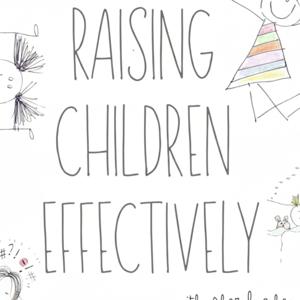 Raising Children Effectively