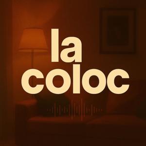 La Coloc podcast
