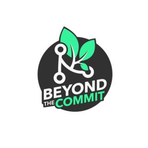 Beyond the Commit podcast