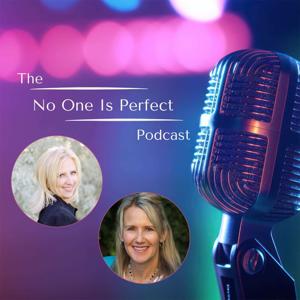 The No One Is Perfect Podcast
