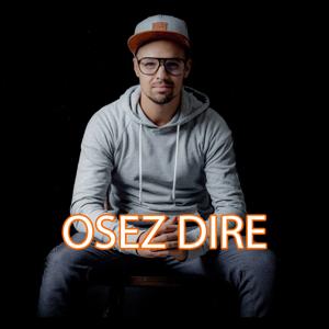 Osez Dire