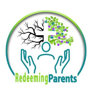 Redeeming Parents Podcast