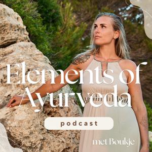 Elements of Ayurveda met Boukje