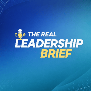 The Real Leadership Brief