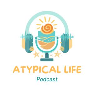 Atypical Life