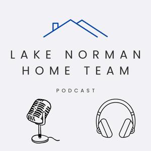 The Lake Norman Home Team Podcast