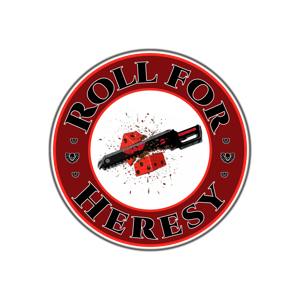 Roll for Heresy