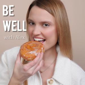 Be Well with Alex