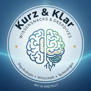 Kurz und Klar - Wissenssnacks und Deepdives