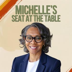 Michelle's Seat at the Table