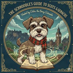The Schnoodle’s Guide to Scots & Sassenachs