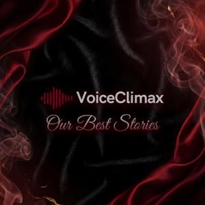 VoiceClimax - Our Best Stories