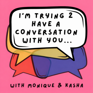 I AM TRYING 2 HAVE A CONVERSATION WITH YOU