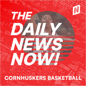 Nebraska Cornhuskers Basketball News Today | 2 Min News | The Daily News Now!