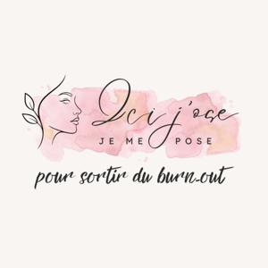 Ici, j'ose - je me pose