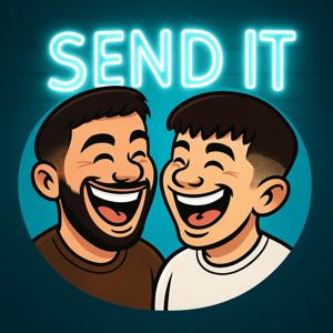The Send It Podcast
