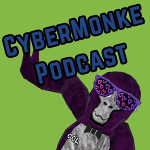 The CyberMonke Podcast