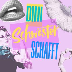 Dini Schwöster Schafft