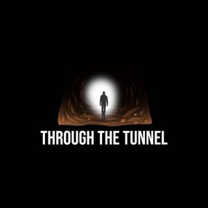 Through The Tunnel