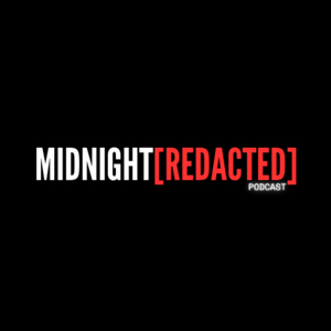 Midnight [REDACTED]
