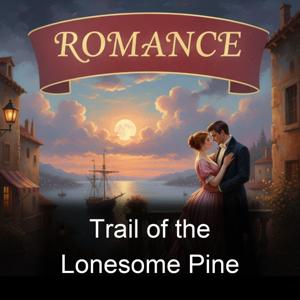 Trail of the Lonesome Pine