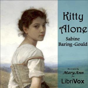 Kitty Alone by Sabine Baring-Gould (1834 - 1924)