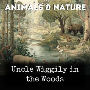 Uncle Wiggily in the Woods