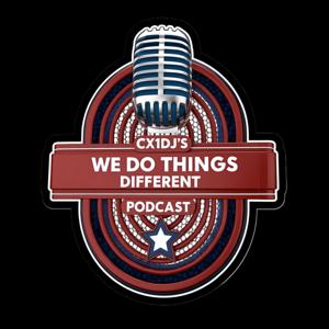 Cx1DJs We Do Things Different Podcast