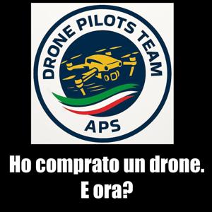 Ho comprato un drone. E ora?