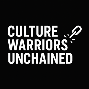Culture Warriors Unchained
