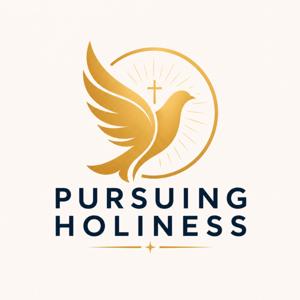 Pursuing Holiness