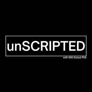 Unscripted with Will Dobud