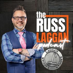 The Russ Laggan Podcast