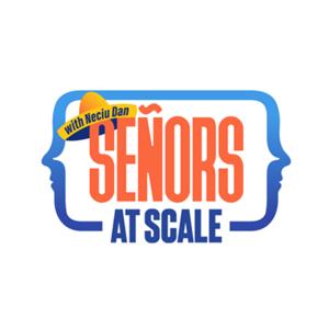 Señors at Scale