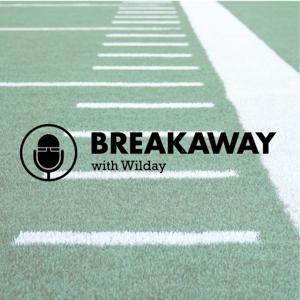 Breakaway with Wilday