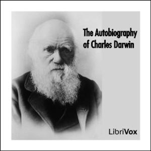 Charles Darwin - Autobiography