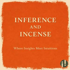 Inference and Incense