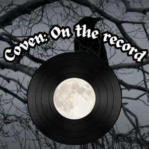Coven; On the Record