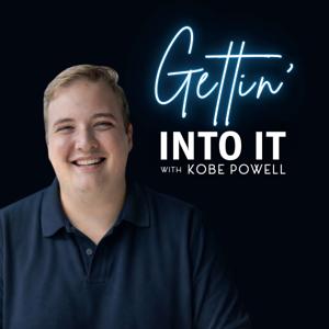 Gettin' Into It: With Kobe Powell