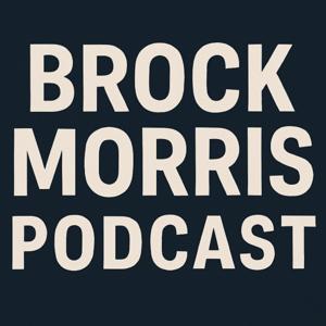 Brock Morris Podcast