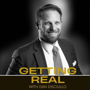 Getting Real with Dan DiSciullo