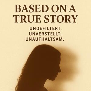 Based on a True Story