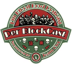 Der BlockCast ein BloodBowl Podcast Sponsored by Team OWL