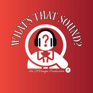 What's That Sound? - An ASMR Quiz Podcast